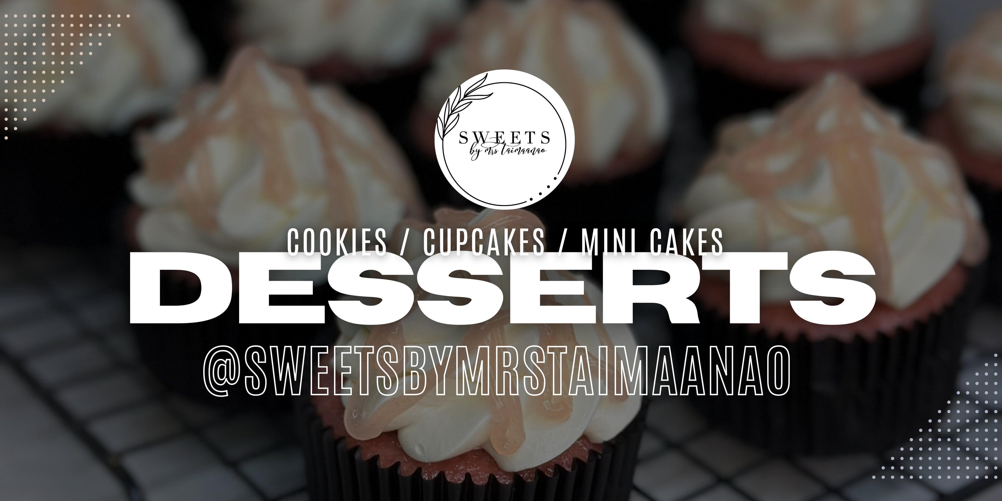 Cupcakes with white frosting and orange drizzle on a cooling rack, branded with 'Sweets by Mrs. Taimaanao'.