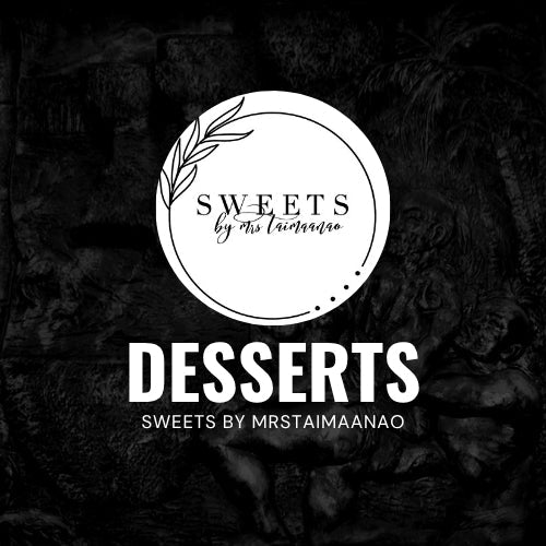 SWEETS BY MRSTAIMAANAO