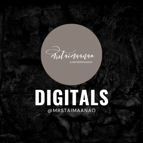 DIGITALS BY MRSTAIMAANAO