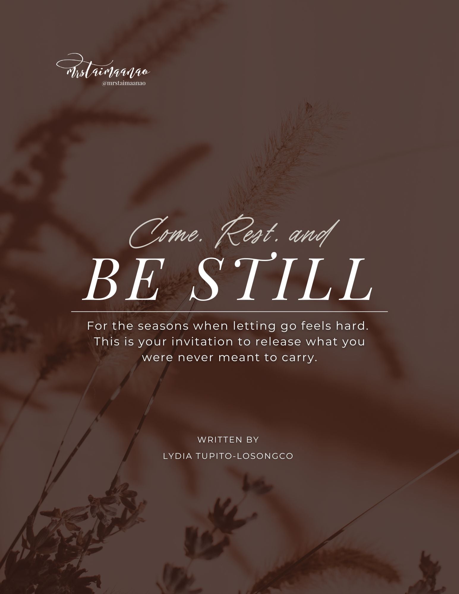 Come. Rest. Be Still. (Free PDF)